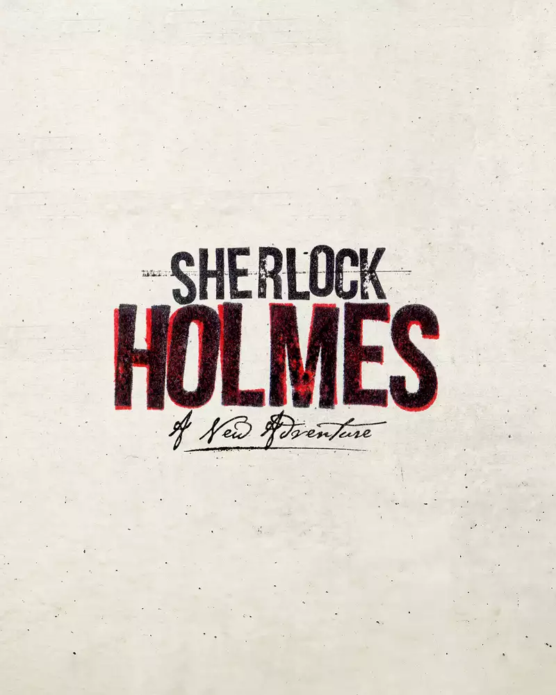 The image features text that reads "Sherlock Holmes: A New Adventure." The words "Sherlock" are in a simple, black font, while "Holmes" is bold and textured in red and black, with a distressed effect. Below "Holmes" is a stylised handwritten script that says "A New Adventure." The background is a plain, light beige colour.